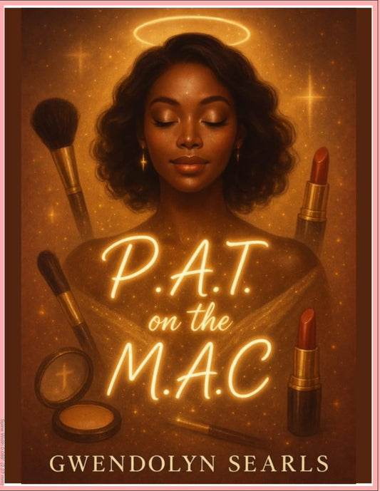 Pat on the Mac: A Spiritual makeup Regimen